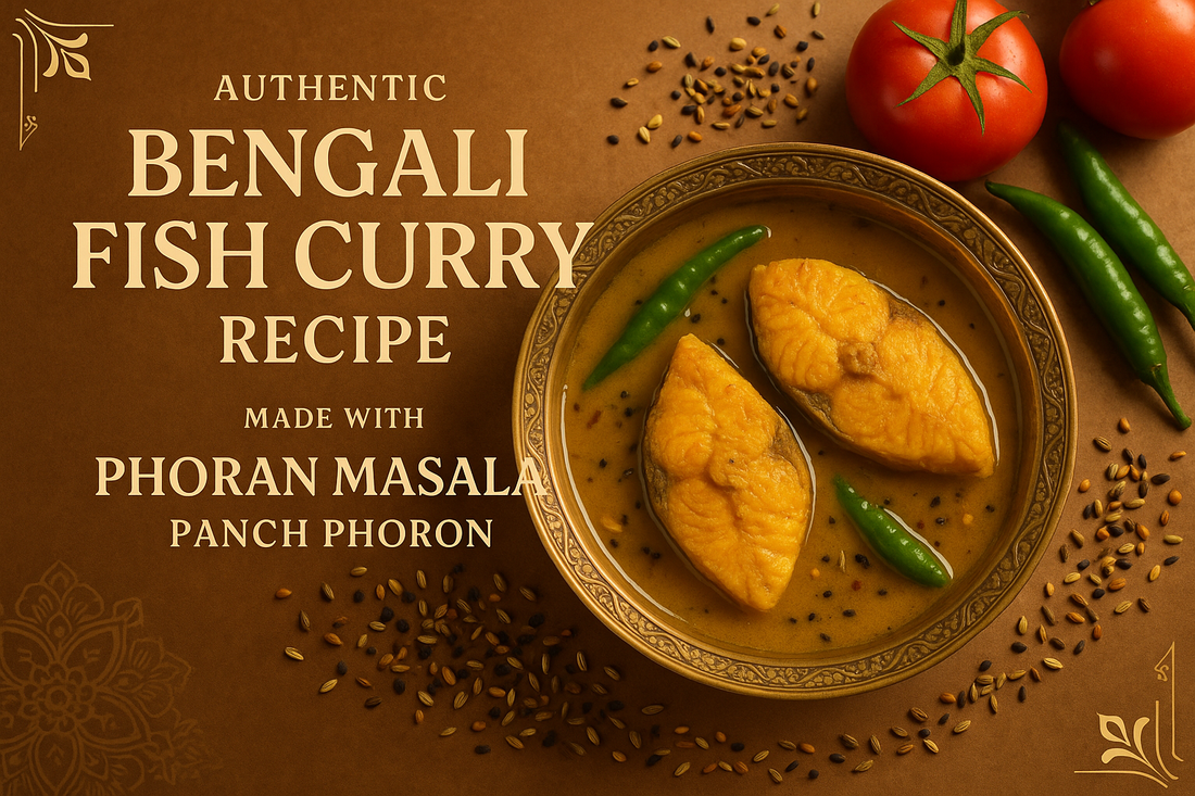Traditional Bengali Fish Curry with Phoran Panch Phoron Mix