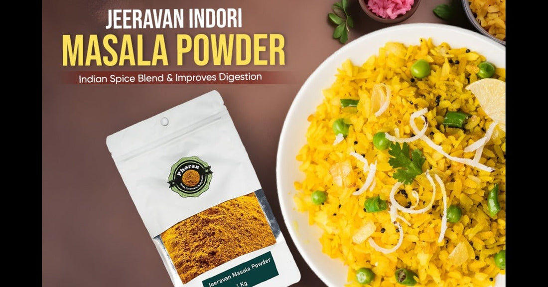 Authentic Indore-style Jeeravan Masala spice blend for poha and chaats from Phoran Masala