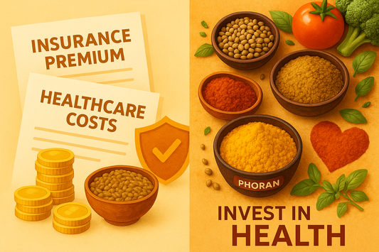 Paying Insurance Premium? Invest in Health Premium with Phoran Masala!